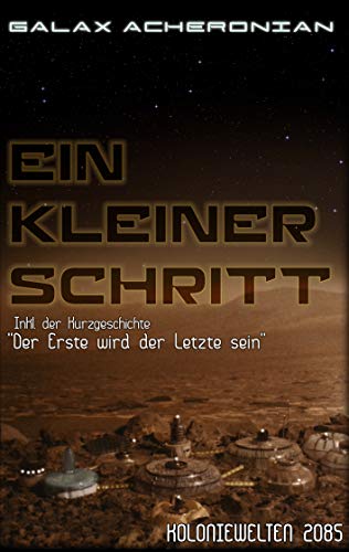 Ein kleiner Schritt: Koloniewelten 01