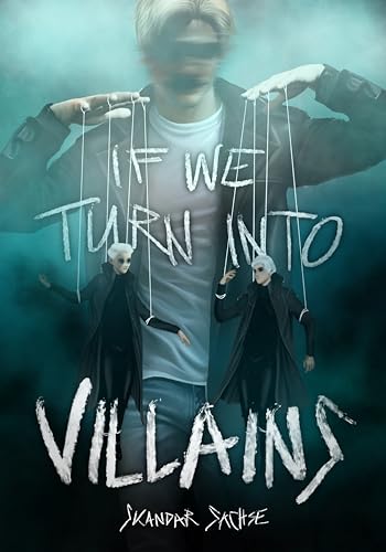 If we turn into villains (English Edition)
