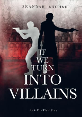 If we turn into villains